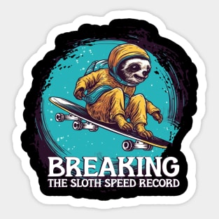 Breaking the Sloth Speed Record Sticker